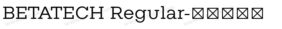 BETATECH Regular字体转换